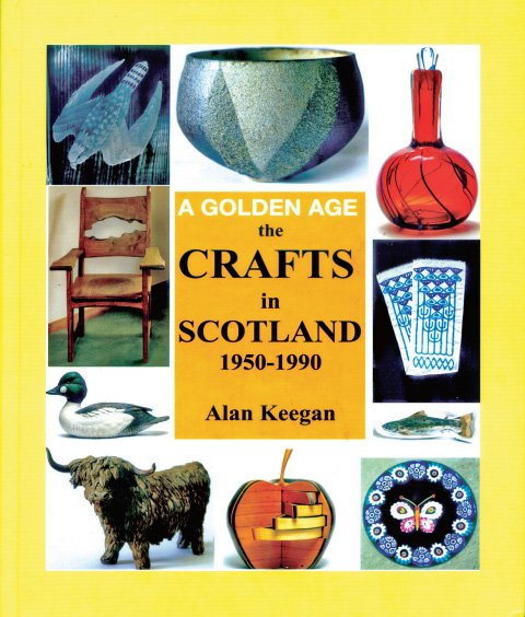 The Crafts in Scotland 1950-1990